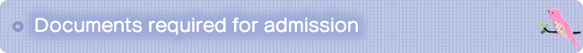 Documents required for admission